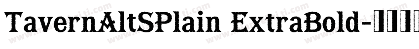TavernAltSPlain ExtraBold字体转换